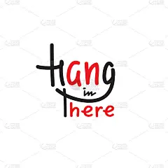 坚持下去——简单的激励和激励。英语习语,俚语。刻字。打印励志海报，t恤，袋子，杯子，卡片，传单，贴纸