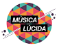 Música Lúcida / Lúcida Mag on Behance