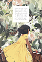 Jeruk Kristal : a compilation of short stories written by my Grandmother, illustrated by me