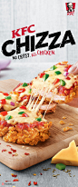 KFC Chizza : KFC Chizza. All chicken, no crust.