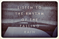 #listen  #rhythm  #falling  #rain  #window  #vintage