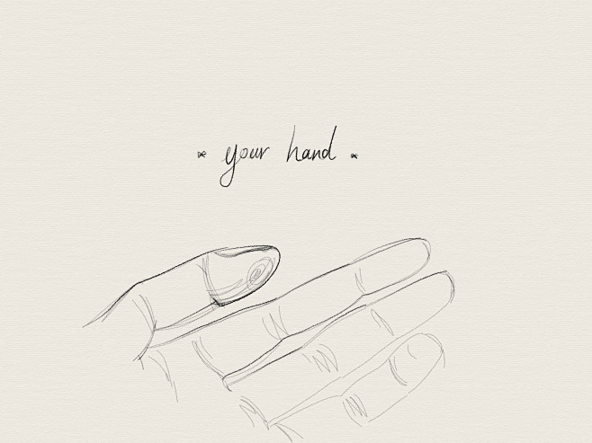 your hand