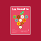 法国葡萄酒杂志 La Gazette 的封面设计！简约风扁平风格，配色也十分舒适

by  Makers company ​​​​