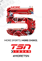 More TSN - Outdoor Campaign : An outdoor campaign designed to promote the launch of TSN 1-5 in Canada. The central theme of the campaign was that viewers of TSN will be getting "MORE". There were a series of transit shelters, digital boards, hor