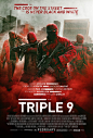 2016美国《红色警戒999 Triple 9》正式海报 #01 #电影# #海报#