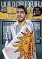 Mundial 2014 Uruguay -Luis Suarez is on the front page of Sports Illustrated