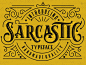 **DOWNLOAD LINK** https://creativemarket.com/graptail/1365127-Sarcastic-Typeface-Extras?u=KVArts

Sarcastic is a font display is made by hand, inspired by classic posters.

Sarcastic comes with uppercase, lowercase, numerals, punctuations and so many vari