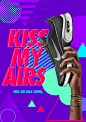 “KISS MY AIRS”主题海报设计作品 - 优优教程网