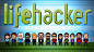 About Lifehacker