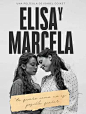 伊莉莎与玛瑟拉 Elisa y Marcela