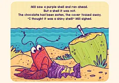 A SUITABLE SHELL - STORY BOOK : Mili the hermit crab has lost her shell. She combs the beach for a suitable shell, but all she meets is litter, people, and angry snails. Will Mili find a shell before it gets too hot?