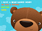 Henry Bear : A fun project for Mibblio - the iPad app that introduces kids to cute illustrated story-songs. The song is Henry Bear - music and lyrics by Karen K.http://mibblio.com/Karen K: http://www.jitterbugsnyc.com/