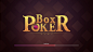 BOX POKER 棋牌 大图_丁漪霖_68Design