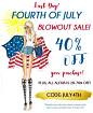 It's the last day for our Fourth of July Sale! Take 40% off most items w/code JULY4TH
<!---------- Emily part ends ---------->


                     		</td> 
                   			</tr>
                   		</table>
              