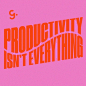 This may contain: the words productivity isn't everything are red against a pink background with black letters