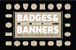 复古徽章标志设计模版 Badges & Banners Kit #2594894 :  