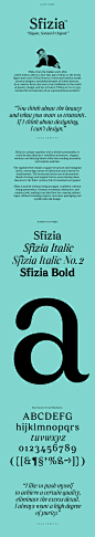 Sfizia™ Font : Sfizia, from the Italian word sfizio which means whim is a font that pays tribute to the iconic figure and work of Elsa Peretti, a renowned fashion model, jewelry designer, and philanthropist of Italian descent.As a creative force, she was 