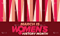 妇女历史月。每年3月庆祝，以纪念妇女对历史的贡献。女性符号。妇女的权利。世界上的女孩力量。海报，明信