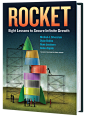 Rocket to Growth : Rocket tells the stories of 16 remarkable business leaders who created iconic brands. Each story is connected to a “how-to” lesson that will you help turn your best customers into apostles, cravers, and brand ambassadors.
