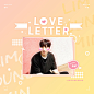 Love Letter-五烟（煐岷呐❤❤！）