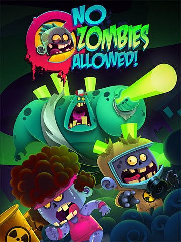 No zombies allowed!:...