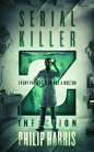 Serial Killer Z : Infection (Serial Killer Z Book 0)