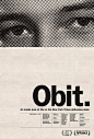 movieposteroftheday:
“ Festival poster for OBIT (Vanessa Gould, USA, 2016)
Designer: TBD
Poster source: The Hollywood Reporter
”