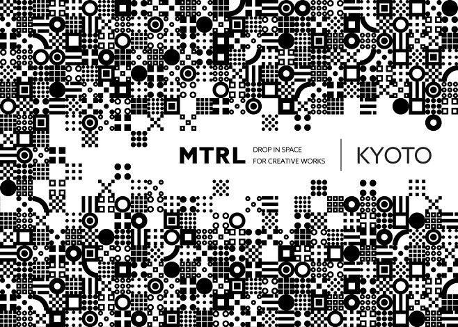 MTRL KYOTO | New Ide...