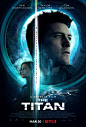 Mega Sized Movie Poster Image for The Titan (#2 of 2)