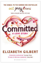 'Committed' by Elizabeth Gilbert