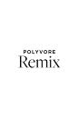 Polyvore Remix