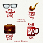 Set of father's day badges with accessories