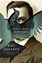 When the Doves Disappeared by Sofi Oksanen. Design by Kelly...