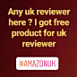 图片中可能有：possible text that says 'Any uk reviewer here ? I got free product for uk reviewer #AMAZONUK'