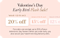 Valentine’s Day Early Bird Flash Sale!