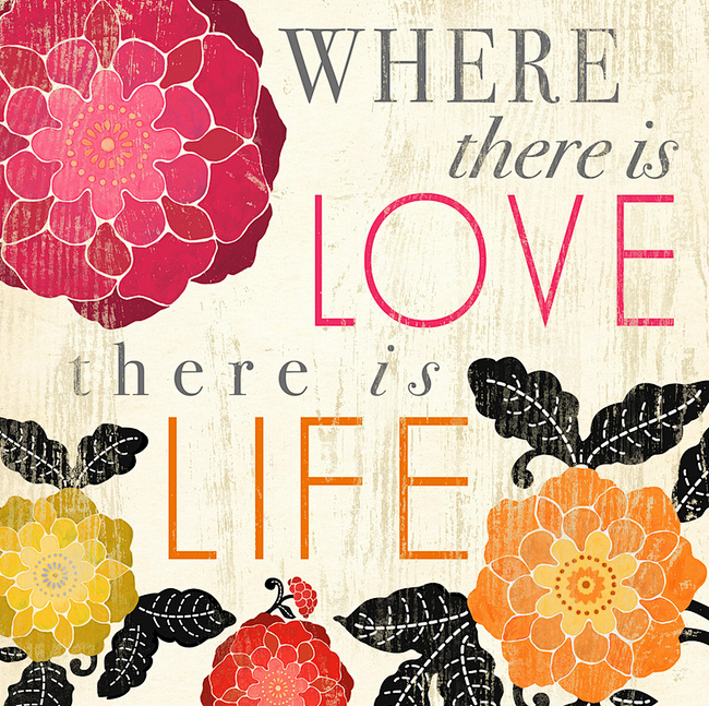Where there is Love ...