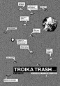 “Troika Trash”, 2015, by Sabina Oehninger for Neubad, Switzerland - typo/graphic posters