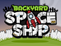 Backyard Spaceship