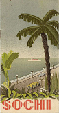 Sochi is the site for the the upcoming 2014 Winter Olympics   Travel brochure "Sochi," 1937. Published by Intourist. USSR