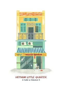 #插画+#   Rong Pham 等插画师创作了一系列越南可爱的小房子，作品集叫「Vietnam Little Quarter」。