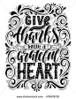 Give thanks with a grateful heart.Inspirational quote.Hand drawn illustration with hand lettering.