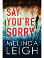 Say You're Sorry (Morgan Dane Book 1)