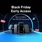 可能是包含下列内容的图片：电话和上面的文字是“Black Friday Early Access Buy 2 or More, Get 25% Off Storewide 101 ANKER Nov.6th-Nov.16th Nov. 16th Nov. 6th”