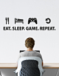 <h1 style="margin: 0px; padding: 0px; font-weight: normal; font-size: 1.5rem; letter-spacing: 0.5px; line-height: normal; text-align: left;">Eat Sleep Game Repeat Gamer Wall Decal Quote. #6123</h1>