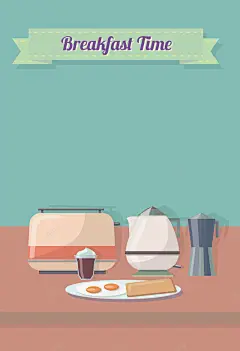 美味早餐插画家居矢量海报背景 简约 素材 美味 背景 茶壶 面包机 背景 设计图片 免费下载 页面网页 平面电商 创意素材