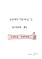 everything's gonna be super duper