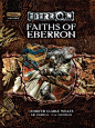 Faiths of Eberron (3.5) - Eberron | Book cover and interior art for Dungeons and Dragons 3.0 and 3.5 - Dungeons & Dragons, D&D, DND, 3rd Edition, 3rd Ed., 3.0, 3.5, 3.x, 3E, d20, fantasy, Roleplaying Game, Role Playing Game, RPG, Open Game License