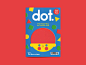 DOT magazine : DOT is a brand new magazine for kids!