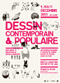 “Dessin Contemporain & Populaire”, 2011, by boncaillou, France - typo/graphic posters