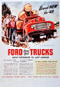 1948 Ford Truck Ad- BUILT STRONGER TO LAST LONGER!!!